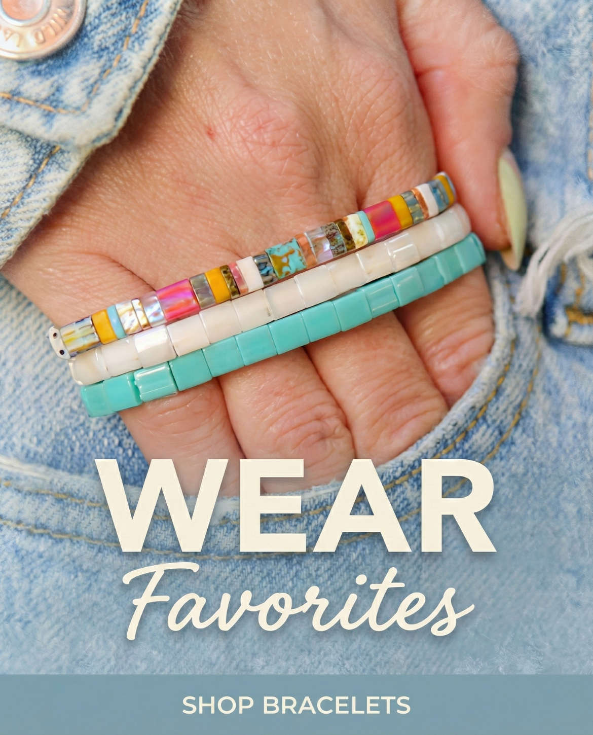 Wear Favorites Shop Bracelets